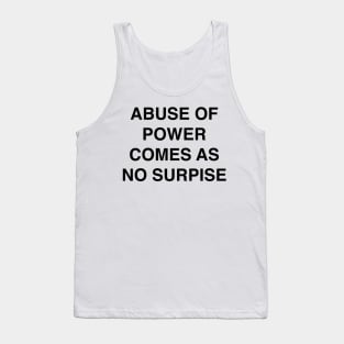 Abuse of Power Tank Top